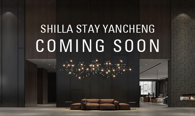 SHILLA STAY YANCHENG COMING SOON